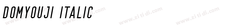 Domyouji Italic字体转换